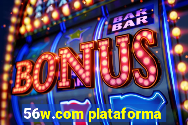 56w.com plataforma